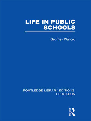 cover image of Life in Public Schools (RLE Edu L)